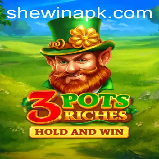 Exploring the Exciting World of 3potsRiches and Shewin APK